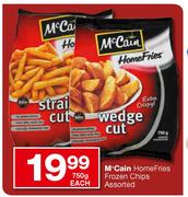 McCain Home Fries Frozen Chips Assorted-750g each
