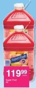 Super Fruit-4Ltr Each