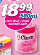 Clere Body Cream Assorted-500ml Each