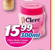 Clere Body Creme Assorted-300ml