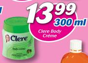 Clere Body Creme-300ml