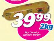 Sky Country Chicken Polony-2Kg