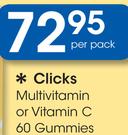 Clicks Multivitamin Or Vitamin C 60 Gummies-Per Pack