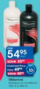Tresemme Shampoo or Conditioner-750ml or 900ml-Each