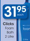 Clicks Foam Bath-2L