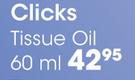 Clicks Tissue Oil-60ml