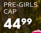 Pre Girls Cap
