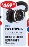 Five I Five By Dixon Over-Ear Studio Headphones MH463
