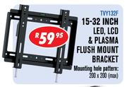 15-32 Inch LED,LCD & Plasma Flush Mount Bracket TVY132F