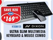 Dixon Ultra Slim Multimedia Keyboard & Mouse Combo K150M125