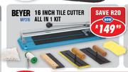 Beyer 16 Inch Tile Cutter All In 1 Kit MP316