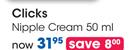 Clicks Nipple Cream-50ml Each