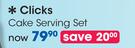 Clicks Cake Serving Set