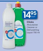 Clicks All-Purpose Cleaner Or Dishwashing Liquid-750ml Each