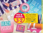 Clicks Beach Accessories, Beach Towels Or Ipanema Sandals-Each