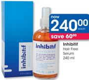 Inhibitif Hair Free Serum-240ml