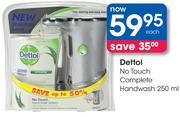 Dettol No Touch Complete Handwash-250ml