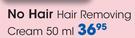 No Hair Removing Cream-50ml