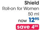 Shield Roll-On For Women-50ml