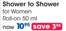Shower To Shower For Women Roll-On-50ml