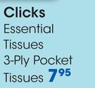 Clicks Essential Tissues 3 Ply Pocket Tissues-Per Pack