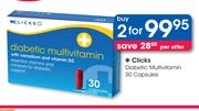 Clicks Diabetic Multivitamin-2 x 30 Capsules