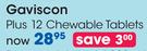 Gaviscon Plus 12 Chewable Tablets