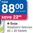 Evox Raspberry Ketones 60's + 20's Tablets