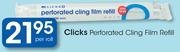Clicks Perforated Cling Film Refill-Per Roll