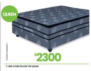 Core Pillow Top Queen 7-468