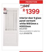 9 Glass Panel Vermont White Interior Door-W813mm x H2032mm