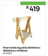 Pine Trestle Leg Akita 81476583-D440mm x W650mm x H750mm