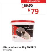 Fixprix Decor Adhesive 81456727-2kg