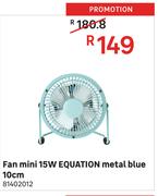 Equation Metal Blue 15W Mini Fan 10cm