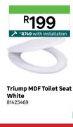Triump MDF Toilet Seat (White) With Installation 81425469