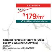 Calcatta Porcelain Floor Tile Gloss L60cm x W60cm (144 Sqm/Box) 81479471-Per Sqm