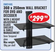 Glass Mounts 360 x 250mm Wall Bracket For DVD & Decoder DWD1446 