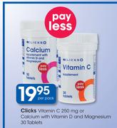Clicks Vitamin C 250mg Or Calcium With Vitamin D And Magnesium-30 Tablets