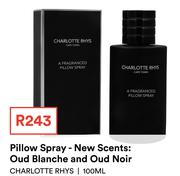 CHARLOTTE RHYS Pillow Spray- New Scents (Oud Blanche And Oud Noir)-100ml