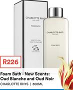CHARLOTTE RHYS Foam Bath-New Scents (Oud Blanche And Oud Noit)-300ml