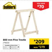 Builders 800mm Pine Trestle