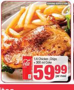 1/4 Chicken, Chips + 300ml Coke-Per Meal