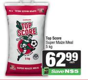 Top Score Super Maize Meal-5kg Each