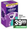 Always Panty Liners-40's Per Pack