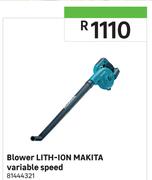 Makita Blower Lith-Ion Variable Speed