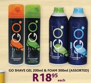 Go Shave Gel-200ml & Foam-300ml Assorted-Each