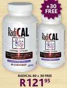 Radical 60+ 30 Free