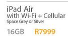 iPad Air With Wi-Fi + Cellular 16GB Space Grey Or Silver
