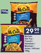 McCain Stir Fry French/Hawaiian/Mexixan/Asian/African-700g Each