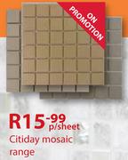 Citiday Mosaic Range-Per Sheet